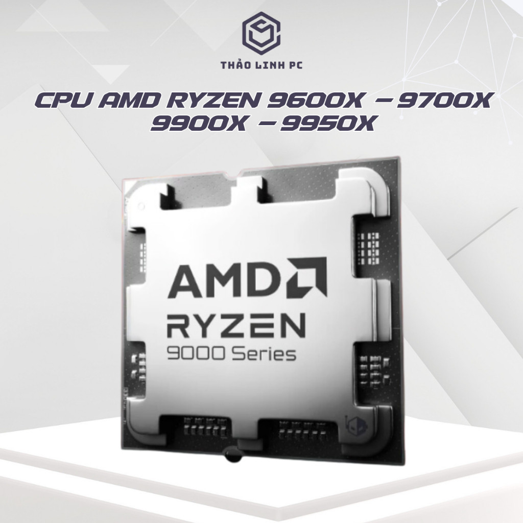 CPU AMD Ryzen 9600x 9700x 9900x 9950x Tray New hiệu năng cao, bảo hành 36 tháng