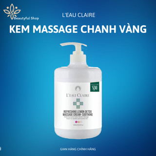 Kem massage lam dịu cân bằng da Leau Claire Refreshing Lemon Detox Massage Cream-Soothing 1000ml