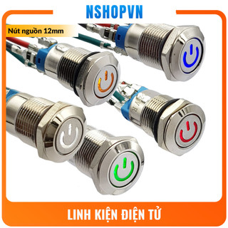 Nút nguồn kim loại 12mm có đèn Mặt nút nhấn dạng phẳng, chống nước nhẹ, nút giữ nguyên trạng thái khi thả tay ra