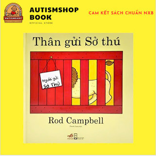Sách - thân gửi sở thú - dành cho bé từ 0 đến 3 tuổi