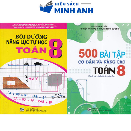 Sách - Combo Bồi dưỡng năng lực tự học Toán 8 + 500 bài tập cơ bản và nâng cao Toán 8