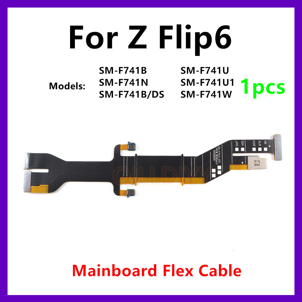 Mainboard Kết Nối Cáp Mềm Cho Samsung Galaxy Z Flip 6 SM-F741B F741 F741U Màn Hình LCD Kết Nối Linh 