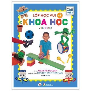 Sách - Lớp Học Vui Về Khoa Học - Science