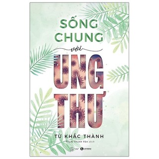 Sách sống chung với ung thư