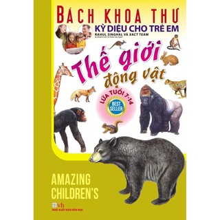 Sách Bách Khoa Thư Kỳ Diệu Cho Trẻ Em - Thế Giới Động Vật