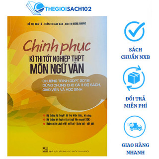 Sách - Chinh phục kì thi tốt nghiệp THPT môn Ngữ Văn