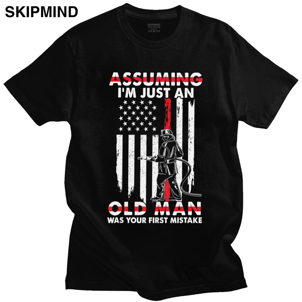 Đẹp Trai Nam Lính Cứu Hỏa Giả Sử Áo Thun Nữ Tay Ngắn Áo Thun Cotton Giải Trí Tôi Chỉ Là Một Ông Già 