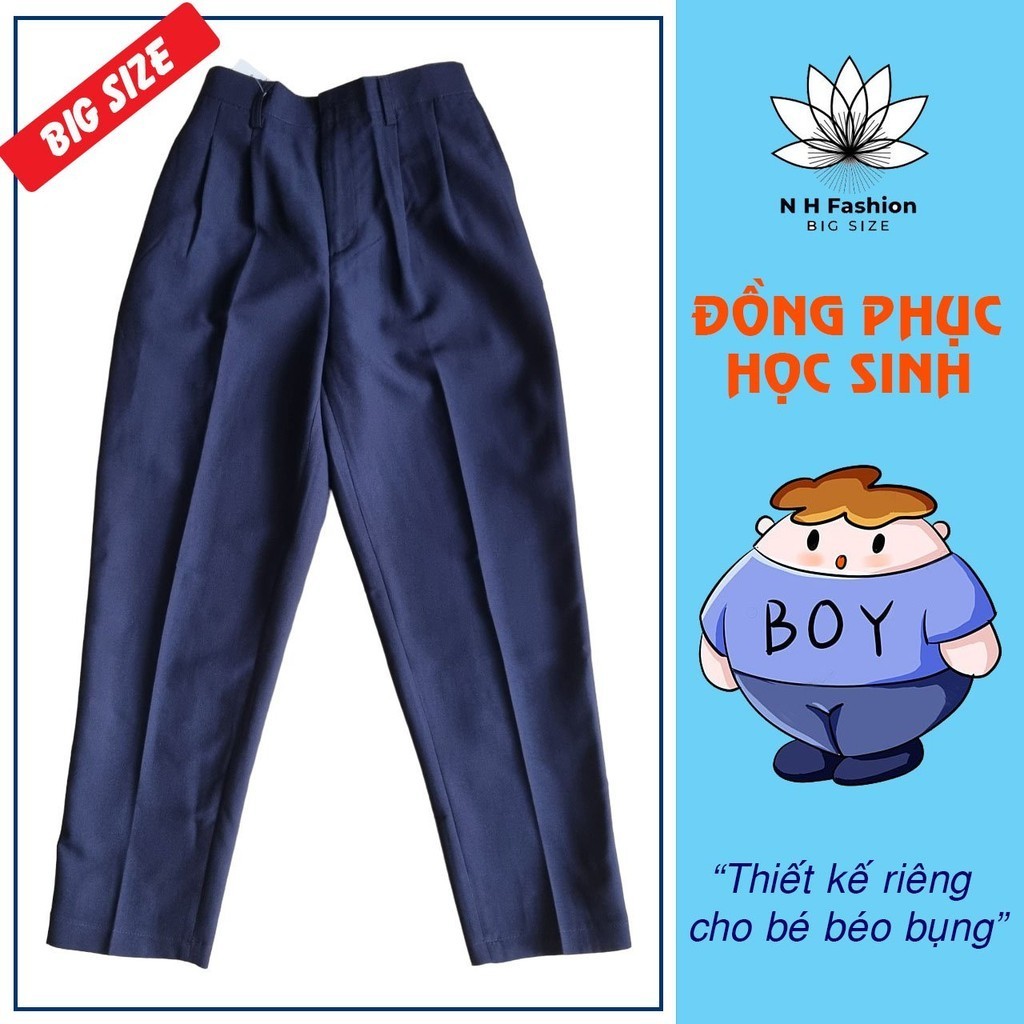 Quần tây nam sinh BÉO BỤNG, tròn người - quần đồng phục học sinh cấp 1, cấp 2 BIG SIZE 80kg - NH BIG SIZE SHOP