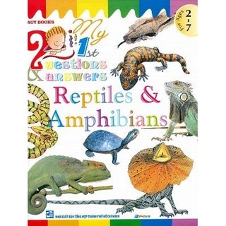 Sách My First Questions & Answers - Reptiles & Amphibians