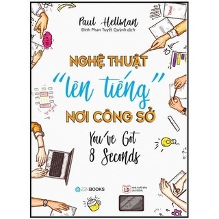 Sách - Nghệ Thuật "Lên Tiếng" Nơi Công Sở