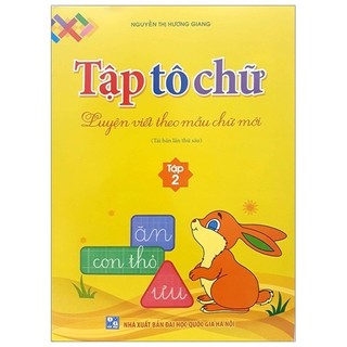 Sách - Luyện Viết Theo Mẫu Chữ Mới - Tập Tô Chữ - Tập 2 (Tái Bản 2019)
