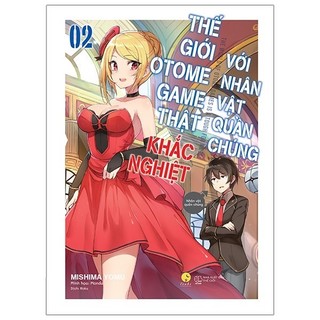 Sách Thế Giới Otome Game Thật Khắc Nghiệt Với Nhân Vật Quần Chúng - Tập 2