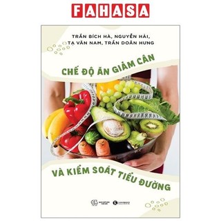 Sách chế độ ăn giảm cân và kiểm soát tiểu đường