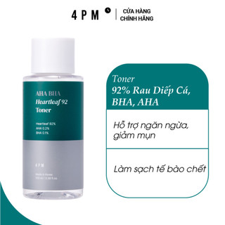  Nước Cân Bằng Làm Sạch Da Ngừa Mụn Chiết Xuất 92% Rau Diếp Cá 4PM AHA BHA Heartleaf 92 Toner 100ml 