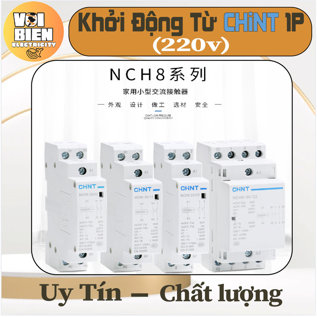 Khởi động từ CHiNT 1P 220V 25A 40A 63A, CONTACTOR 1P, khởi động từ 1P, NCH8 Chint