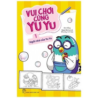 Sách vui chơi cùng yu yu - ngôi nhà của yu yu
