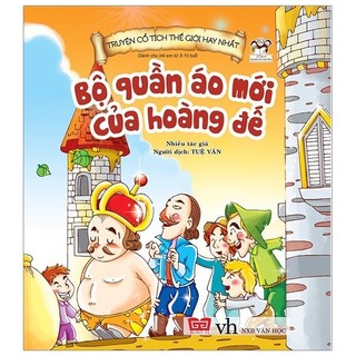 Sách - Truyện Cổ Tích Thế Giới Hay Nhất - Bộ Quần Áo Mới Của Hoàng Đế (Tái Bản 2018)
