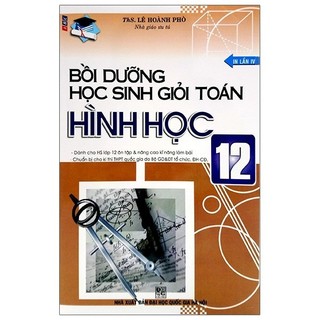 Sách bồi dưỡng học sinh giỏi toán hình học lớp 12