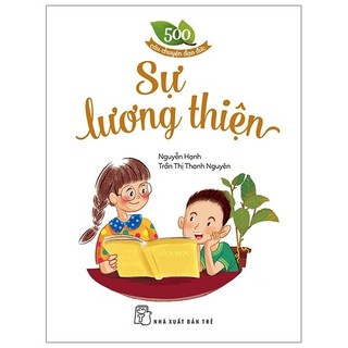 Sách 500 câu chuyện giàu có - sự lương thiện