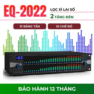 Lọc Xì Âm Thanh Karaoke EQ2022, Lọc Xì Equalizer Cân Bằng Tần Số Giúp Âm Thanh Trong Trẻo Tiếng Sáng