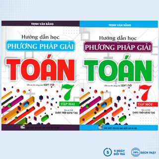 Sách - Hướng Dẫn Học & Phương Pháp Giải Toán Lớp 7 (Bám Sát SGK Chân Trời Sáng Tạo) - HA