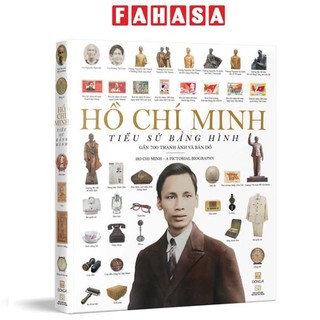 Sách - Hồ Chí Minh - Tiểu Sử Bằng Hình - Bìa Cứng - Tặng Kèm 1 Bookmark + 4 Postcard