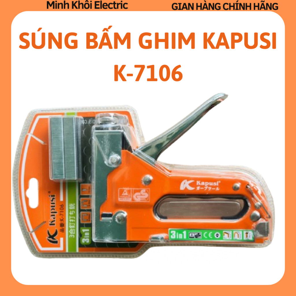 Kìm bấm ghim Kapusi K-7106,máy bấm ghim,súng bấm ghim,kềm bấm ghim,ghim bấm,súng bấm ghim đa năng,má