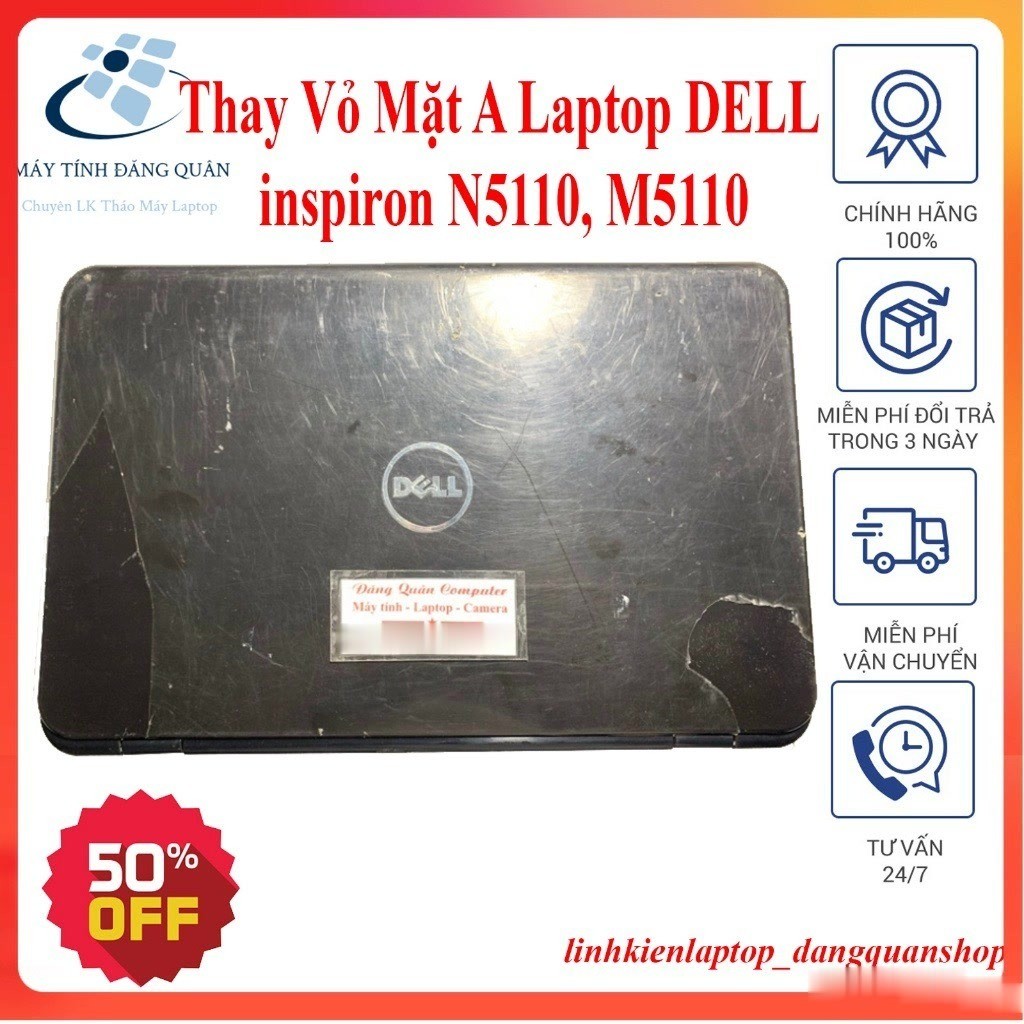 Thay Vỏ Mặt A (Vỏ Mặt Lưng Phía Sau Màn Hình) Laptop DELL inspiron N5110, M5110
