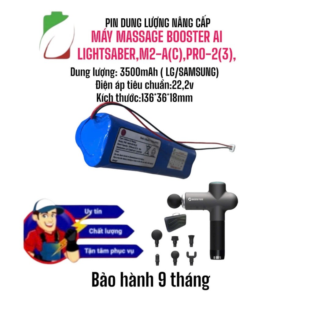 LINH KIỆN  MÁY MASSAGE CẦM TAY BOOSTER LIGHT SABER AI/M2-A(C)/PRO2(3)   24V- 3500MAH  LG/SAMSUNG  BH