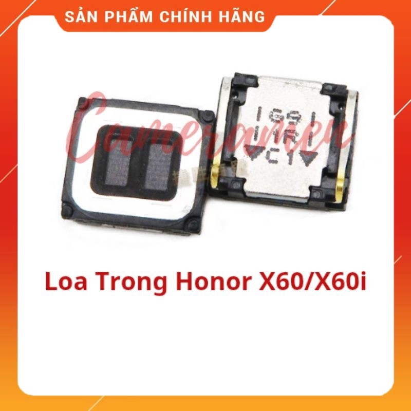 Loa Trong Honor X60 / X60i ( Linh Kiện 69 )