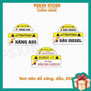 Sticker, tem dán nắp bình xăng cảnh báo đổ xăng, dầu, DO cho ô tô