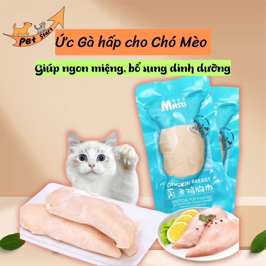 Ức gà hấp ăn liền Masti, Ức Gà Tươi Cho Chó Mèo Gói 40G PET START