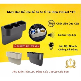  Khay Học Để Cốc Đồ Xe Ô Tô Điện VinFast VF5 – Phụ Kiện Tiện Lợi Đẳng Cấp Cho Xe Của Bạn 