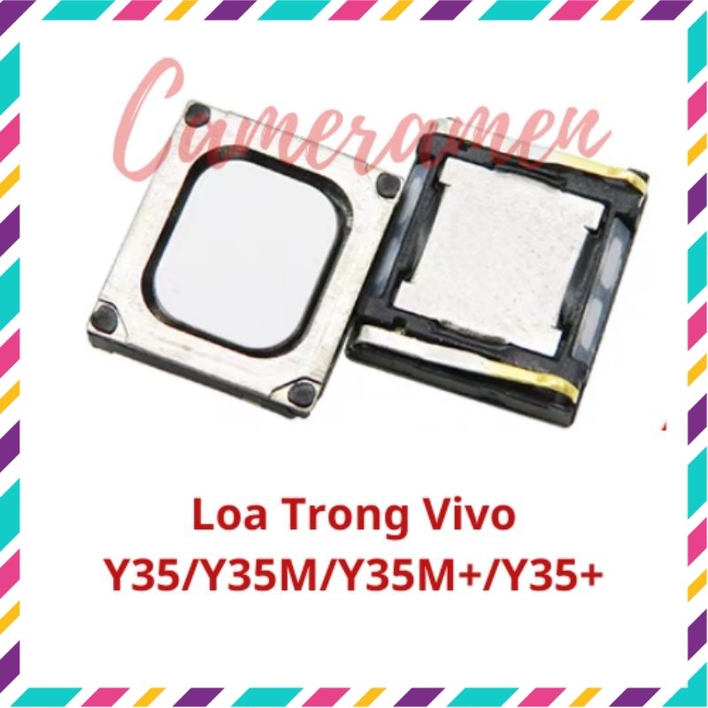 Loa Trong Vivo Y35 / Y35M / Y35+ Plus ( Zin )