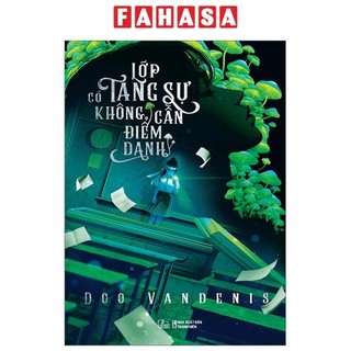 Sách - Lớp Có Tang Sự Không Cần Điểm Danh
