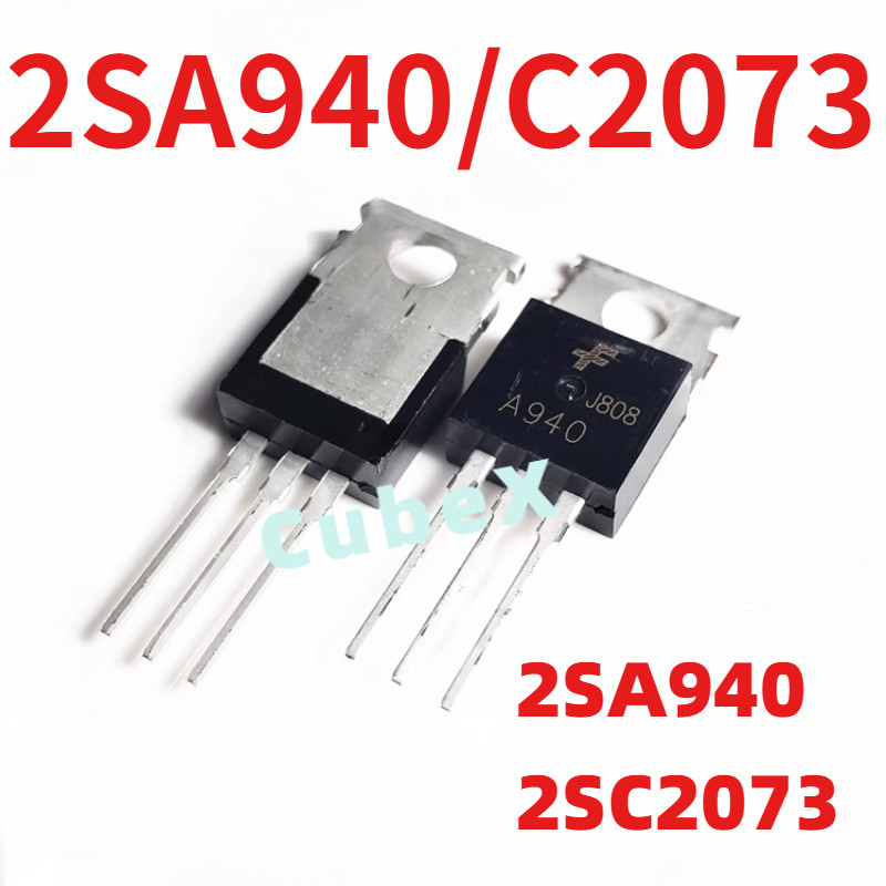10 / 5 Cái Chính Hãng 2SA940 2SC2073 A940 C2073 PNP Cặp Phụ Kiện Cao Cấp TO-220