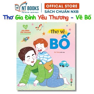 Sách - Thơ Gia Đình Yêu Thương - Thơ Về Bố - DM