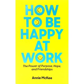 Sách Ngoại Văn - How To Be Happy At Work
