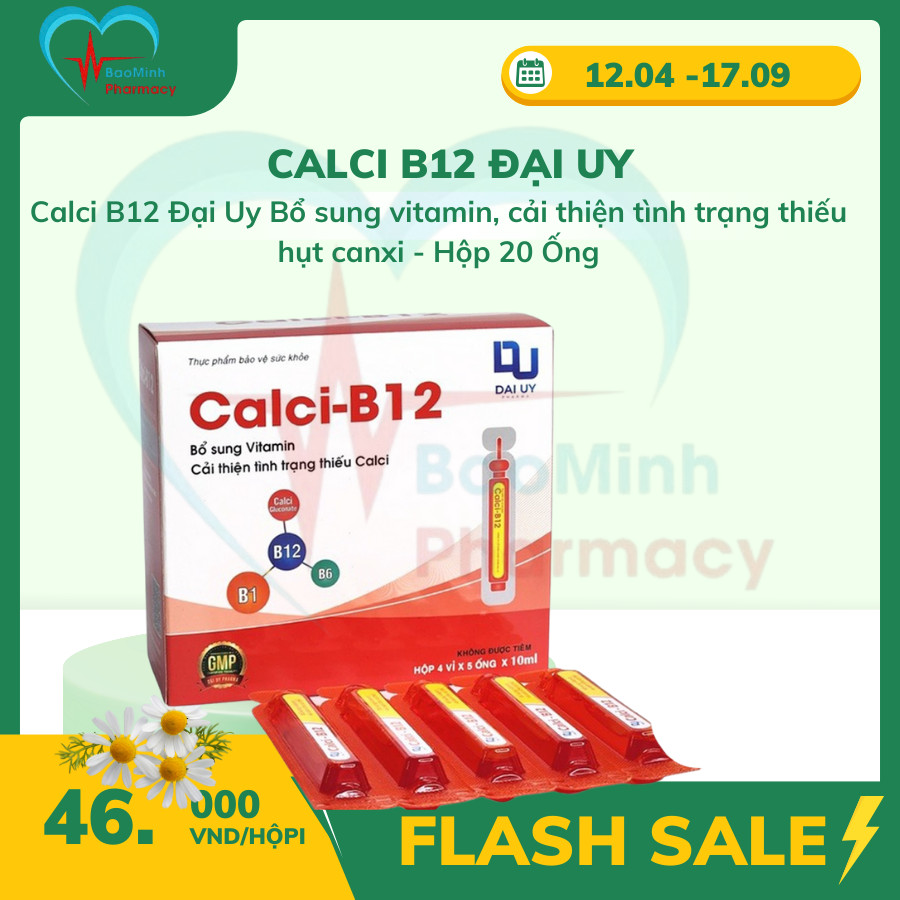 Calci B12 Đại Uy Bổ sung vitamin, cải thiện tình trạng thiếu hụt canxi - Hộp 20 Ống