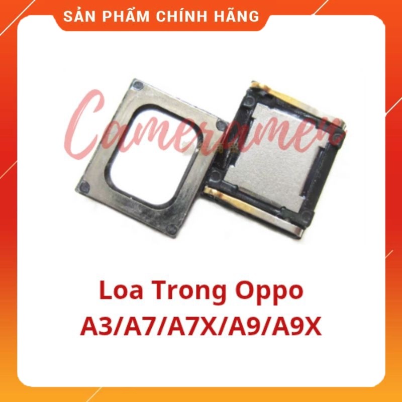 Loa Trong Oppo A3 / A7 / A7X / A9 / A9X ( Linh Kiện 69 )