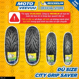 [MTVV] Vỏ lốp xe máy MICHELIN CITY GRIP SAVER đủ size xe ga 70 80 90 100 110 120 130 140 10 11 12 14 16<END>