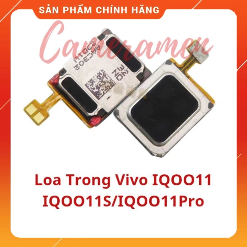 Loa Trong Vivo IQOO11 / IQOO 11S / IQOO 11 Pro ( Linh Kiện 69 )