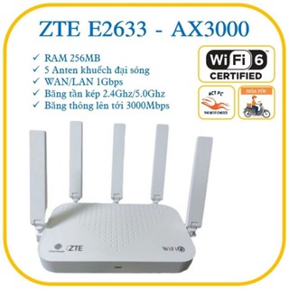 [SIÊU RẺ] Bộ phát router  Wifi Mesh Wifi 6 ZTE E2633 E2623 E1630 AX3000 - hàng Chính hãng - Lỗi 1 đổi 1