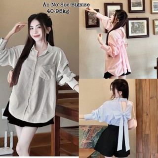 [ Deal Sốc] Áo Sơ Mi Nữ Tay Dài Đính Nơ Phía Sau Lưng Form Rộng Bigsize Xinh Đẹp Cao Cấp Dễ Thương Freesize 50-95kg