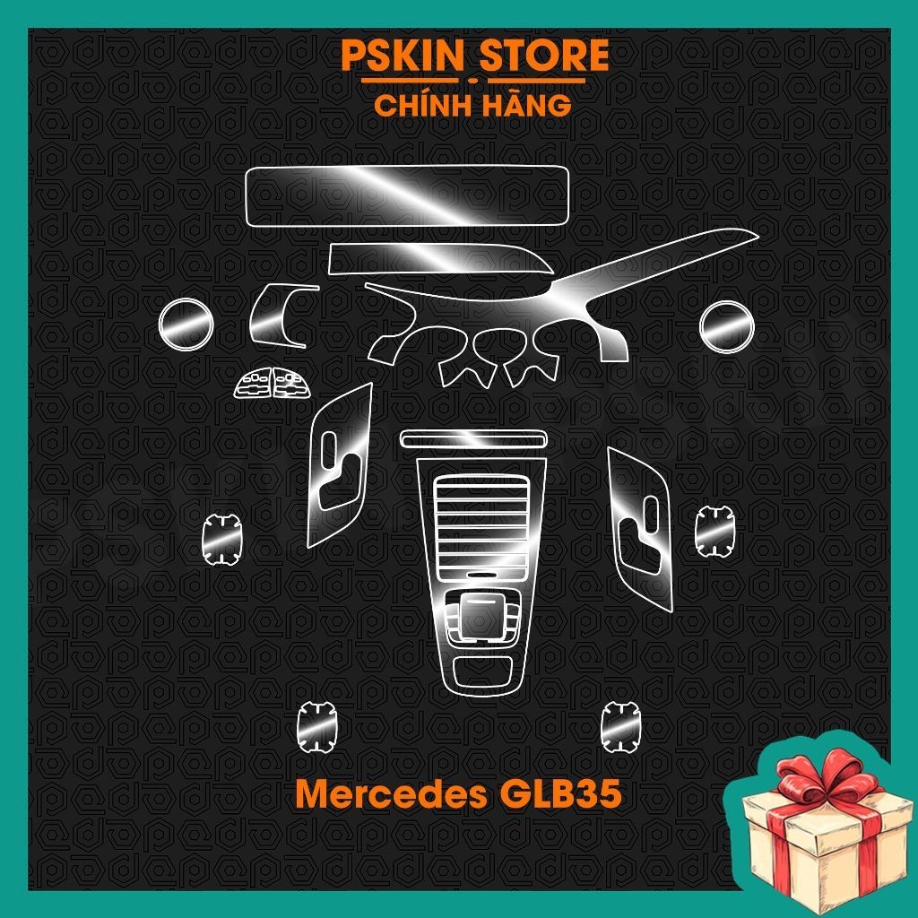 Mercedes GLB35 Dán film PPF dán full bộ bảo vệ nội thất - chống xước, che mờ vết xước cũ hiệu PSKIN