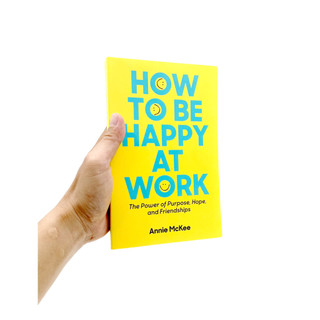 Sách Ngoại Văn - How To Be Happy At Work