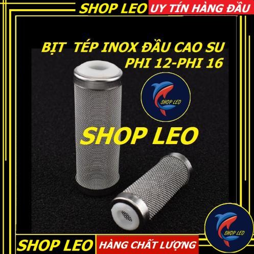 BỊT TÉP INOX PHI 12-PHI 16 - BỊT TÉP GIÁ RẺ