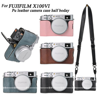  Vỏ X100VI Vỏ Máy Ảnh Da Pu Nửa Thân Cho Fujifilm X100VI X100 Mark VI Bao Camera Dây Đeo Vai 