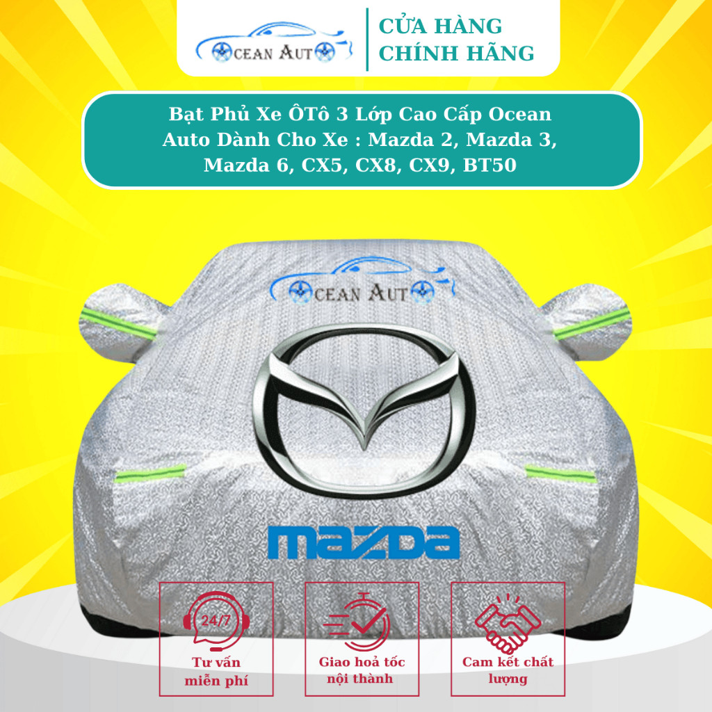 Bạt phủ xe Ô Tô Mazda 3, Mazda CX5, Mazda 6, Mazda CX8, Mazda 2, Bán tải BT50 hàng cao cấp vải dù