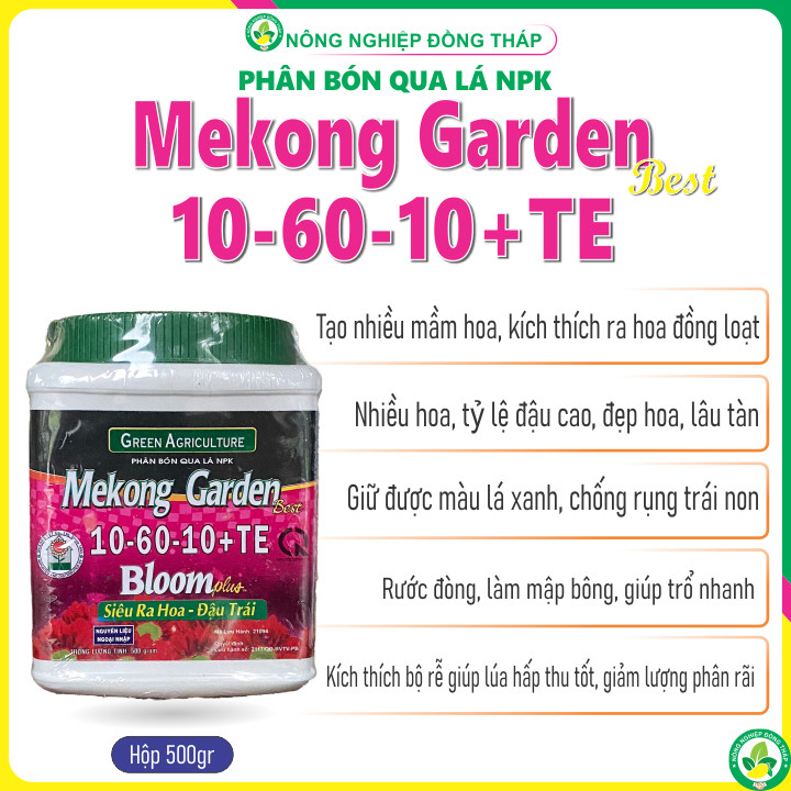 Phân Bón Qua Lá NPK Mekong Garden Best 10-60-10 + TE Bloom plus – Siêu Ra Hoa, Đậu Trái (Hộp 500g)